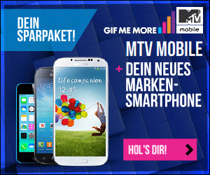MTV Mobile und dein neues Smartphone im Sparpaket