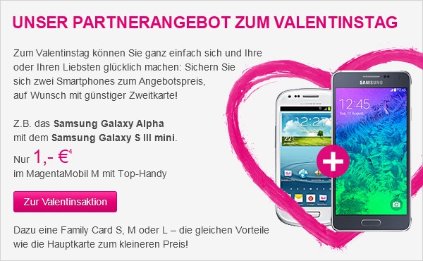 Telekom Aktionstarife zum Valentinstag mit dem Partnerangebot Samsung Galaxy Alpha und dem Samsung Galaxy S 3 mini im Magenta Mobil M