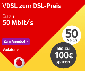 Vodafone DSL - VDSL Angebot