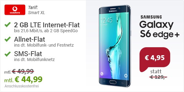 Sparhandy Smartphone-Aktion - Das Samsung Galaxy S6 edge+ für nur 4,95 Euro im Vodafone Handytarif Smart XL im D2-Netz