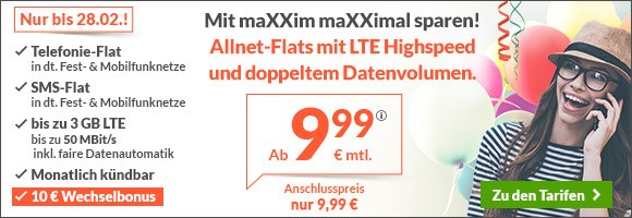 maXXim Handytarif Aktion - Billige LTE Allnetflat Handyverträge mit doppeltem Datenvolumen ab 9,99 Euro monatlich und einmalig 10 Euro Wechselbonus