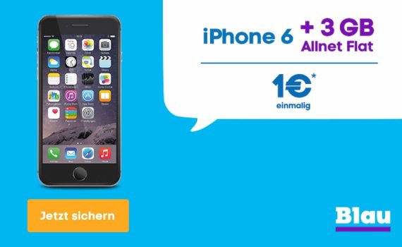 Blau Sommer-Deal - iPhone 6 + 3GB LTE Allnetflat für unter 20,00 Euro monatlich