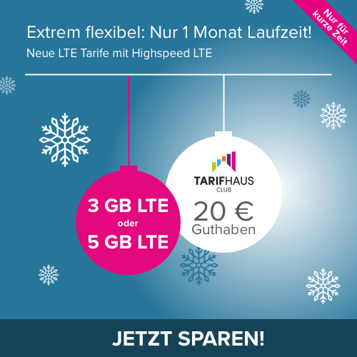 Tariftipp: Neue LTE Handytarife mit nur 1 Monat Laufzeit + 20 Euro Tarifhaus CLUB Guthaben geschenkt
