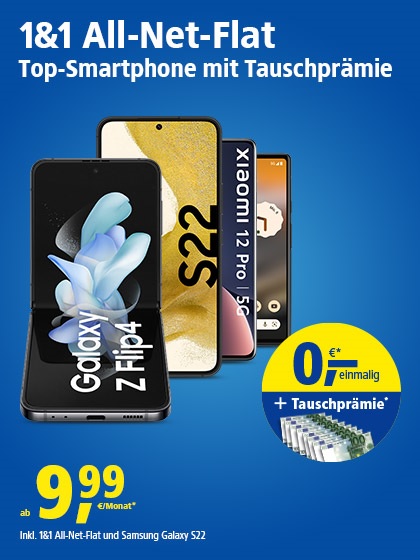 1&1 All-Net-Flat - Top-Smartphone mit Tauschprämie